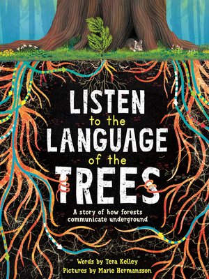 cover image of Listen to the Language of the Trees
